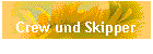 Crew und Skipper